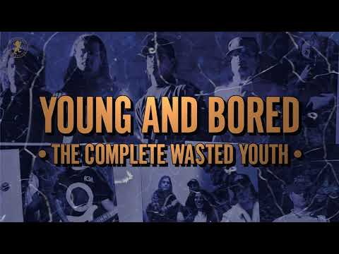 Wasted Youth – Young And Bored (The Complete Wasted Youth) – 2 x