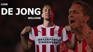 Luuk De Jong ►Welcome Back To PSV Eindhoven ● 2022/2023 ᴴᴰ