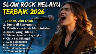 Slow Rock Viral 2026 Full Album / Lagu Sedih Menyayat Hati / Lagu Jiwang Malaysia/ Pop Melayu