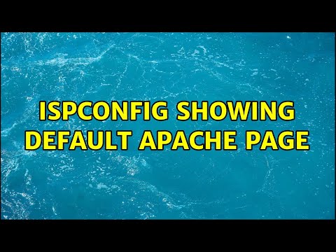 ISPConfig showing default apache page (2 Solutions!!)