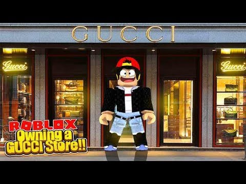 ROBLOX - OWNING MY OWN GUCCI STORE!!! - YouTube