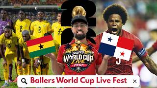 GHANA VS PANAMA (Ballers World Cup Live Fest) (June 17 2026)