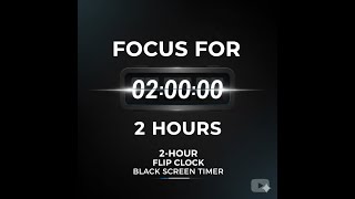 2 Hour Flip Clock Countdown Timer | Soft Ticking Sound | Focus Timer screenshot 2