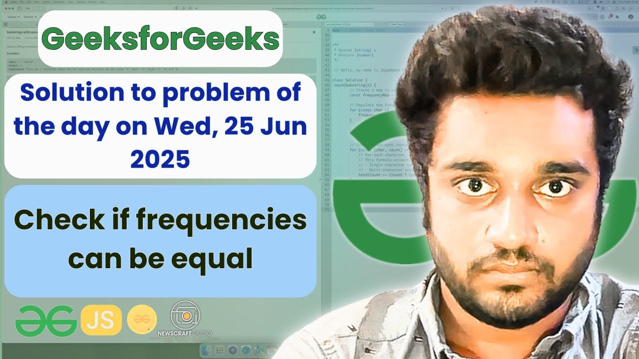 Check if frequencies can be equal solved in JS | GfG | POTD | Streak 207 | Wed, 25 Jun 2025 | NCS