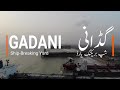 Gadani ship breaking yard travel vlog  5 