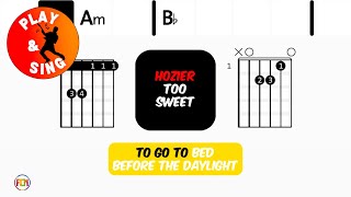HOZIER Too Sweet FCN GUITAR CHORDS & LYRICS