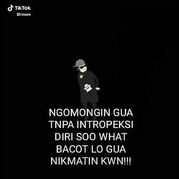 Bacot lu gua nimmatin hehe
