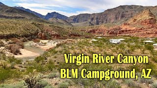 Beautiful Camping Spot in Virgin River Gorge, Arizona, just off Interstate 15 between Nevada & Utah