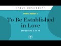 To be established in love  daily devotional