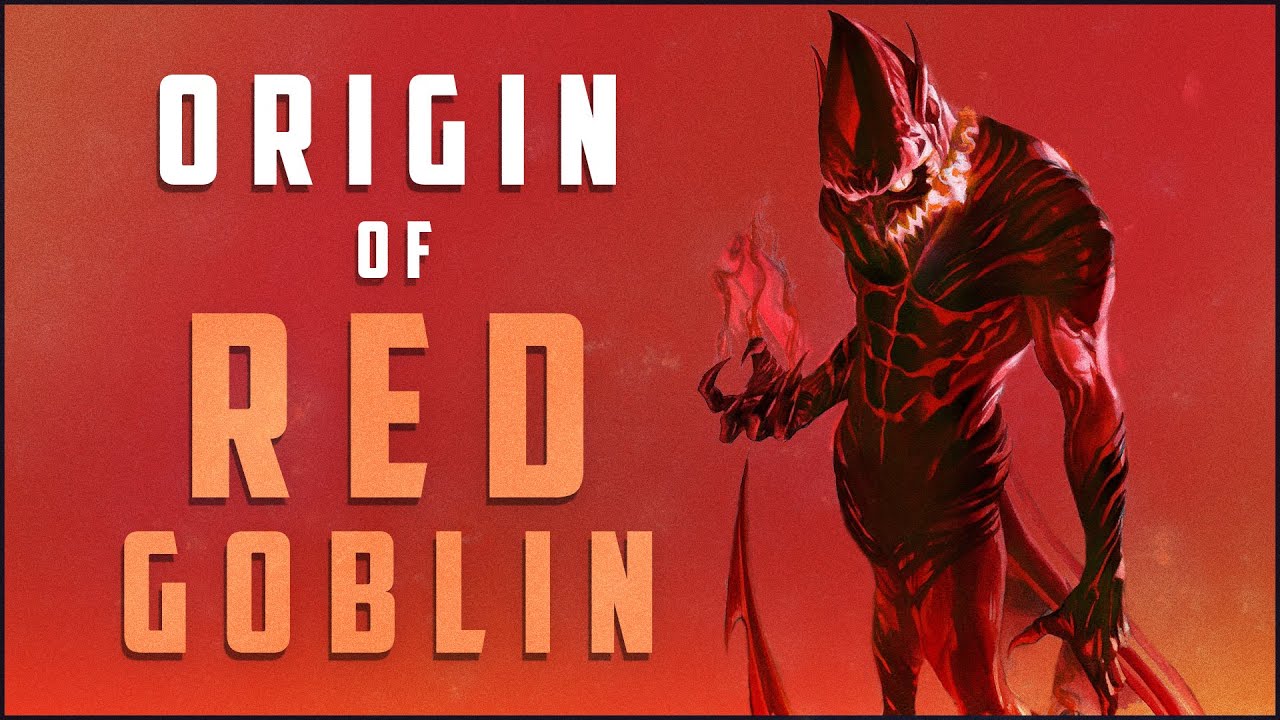 Origin of Red Goblin (Carnage Goblin Hybrid) - YouTube