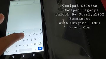 Coolpad Legacy (CP3705AS) Unlock Done demo Starlyn1232
