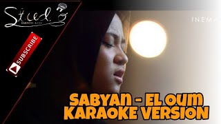 Sabyan - El Oum (Karaoke)