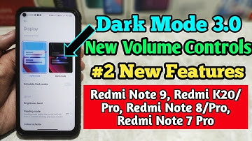 Dark Mode 3.0 | New Volume Slider | Redmi Note 9 And All Other Redmi/Mi Phones | Enable Now