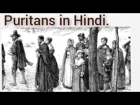 Puritans in Hindi. The puritans. Puritans history. puritans explained ...
