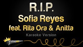 Sofia Reyes ft. Rita Ora, Anitta - R.I.P. (Karaoke Version)