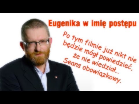 grzegorz braun eugenika