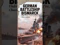 El mensaje secreto del Bismarck antes de desaparecer