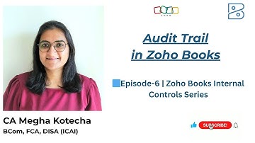 Audit Trail in Zoho Books | Internal Controls Series – Ep. 6