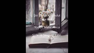 Yunus Karabulut -Düşe Kalka