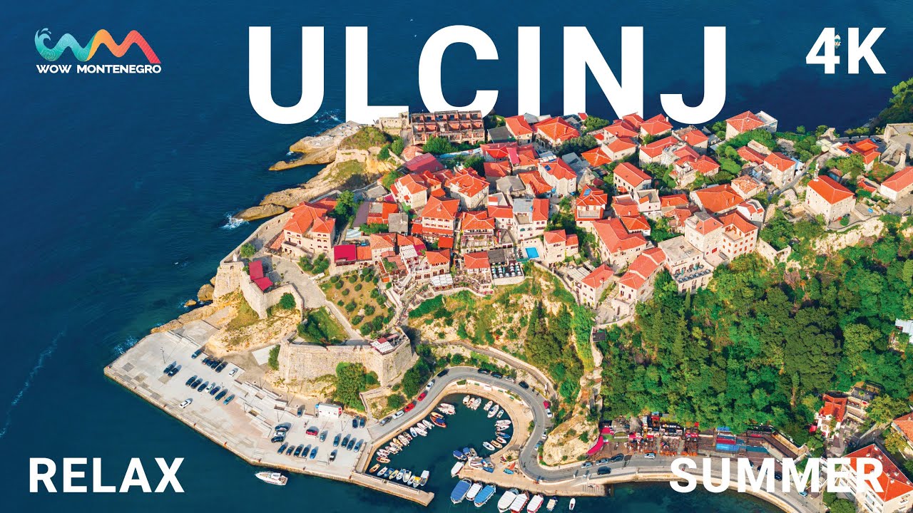 ULCINJ - 4K - 2021 - RELAXING - WOW MONTENEGRO