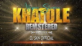 2 Khatole - Masoom Sharma ) Punjabi Mix Dj Skn Official 