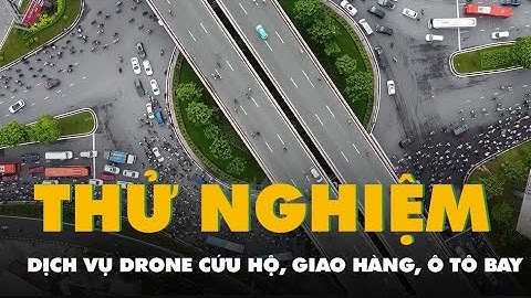 TP.HCM sẽ thử nghiệm các dịch vụ drone cứu hộ, giao hàng, ô tô bay