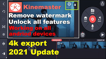 How to Remove Kinemaster Watermark And Unlock All Features in 2021 | Working on All Andriod Devices