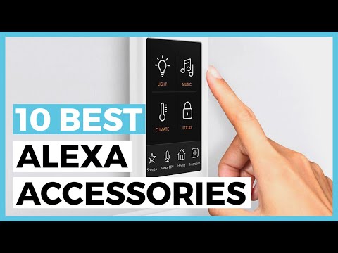 Best Alexa Accessories in 2021 - How to Choose a Good Alexa Acccessory?