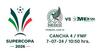 EN VIVO SUPERCOPA 2026 | SUB 14 | Selección Nacional de México vs Selección México-Estados Unidos screenshot 2