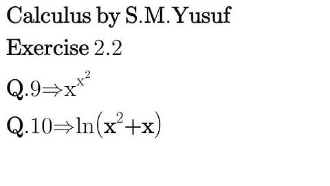 Calculus Chapter 2 Exercise 2.2 Question No.9,10 S.M. Yusuf