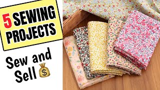 5 SEWING PROJECTS for Make AND SELL In 10 Minutes | sew and sell