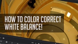 How to Fix White Balance! - DaVinci Resolve Color Correction Tutorial