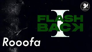 Rooofa - Flashback 1