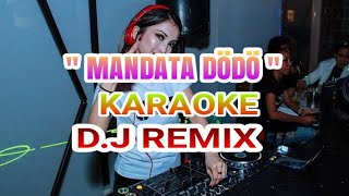 KARAOKE DJ NIAS - MANDATA DÖDÖ