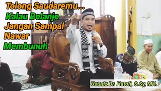 Tolong Saudaramu, Kalau Belanje Jangan Sampai Nawar Membunuh