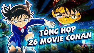 TÓM TẮT | CONAN MOVIE : TỔNG HỢP 26 MOVIE CONNAN P2 | THÁM TỬ LỪNG DANH CONAN ...!