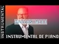 Musica Instrumental Para Orar - Marcos Witt