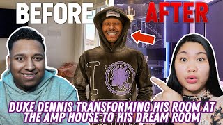 Duke Dennis Transforming His Room At The AMP House To His Dream Room | Couple Reacts