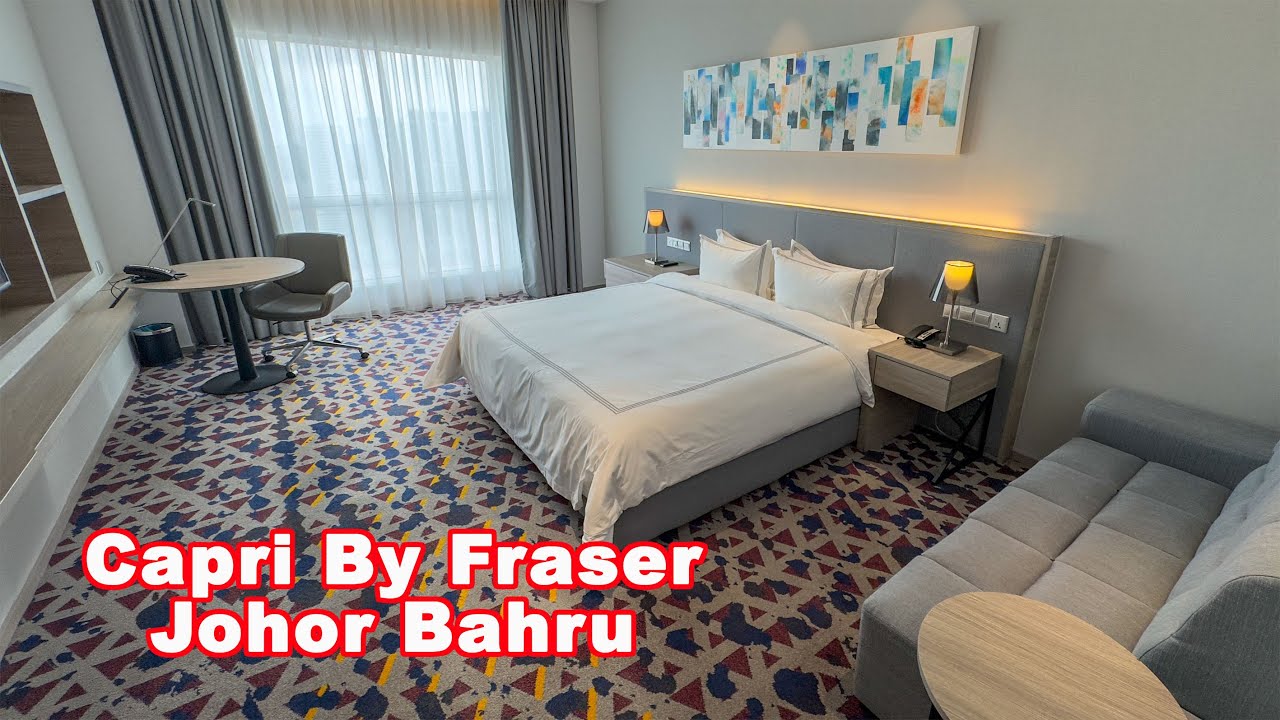Capri By Fraser, Hotel and Residences, Johor Bahru