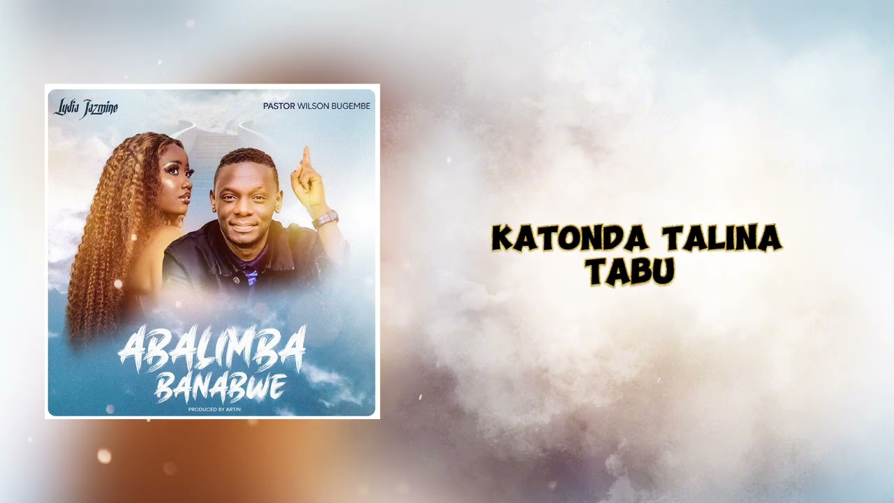 Abalimba Banabwe - Lydia Jazmine X Ps.Wilson Bugembe (Official Audio)