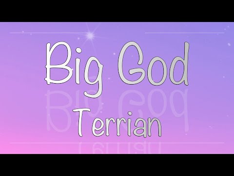 Terrian - "Big God" (Lyrics)