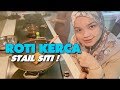 "ROTI KERCA" STAIL SITI NURHALIZA