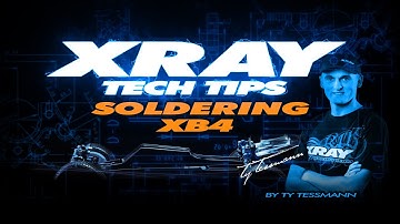 XRAY Tech Tips - Soldering XB4