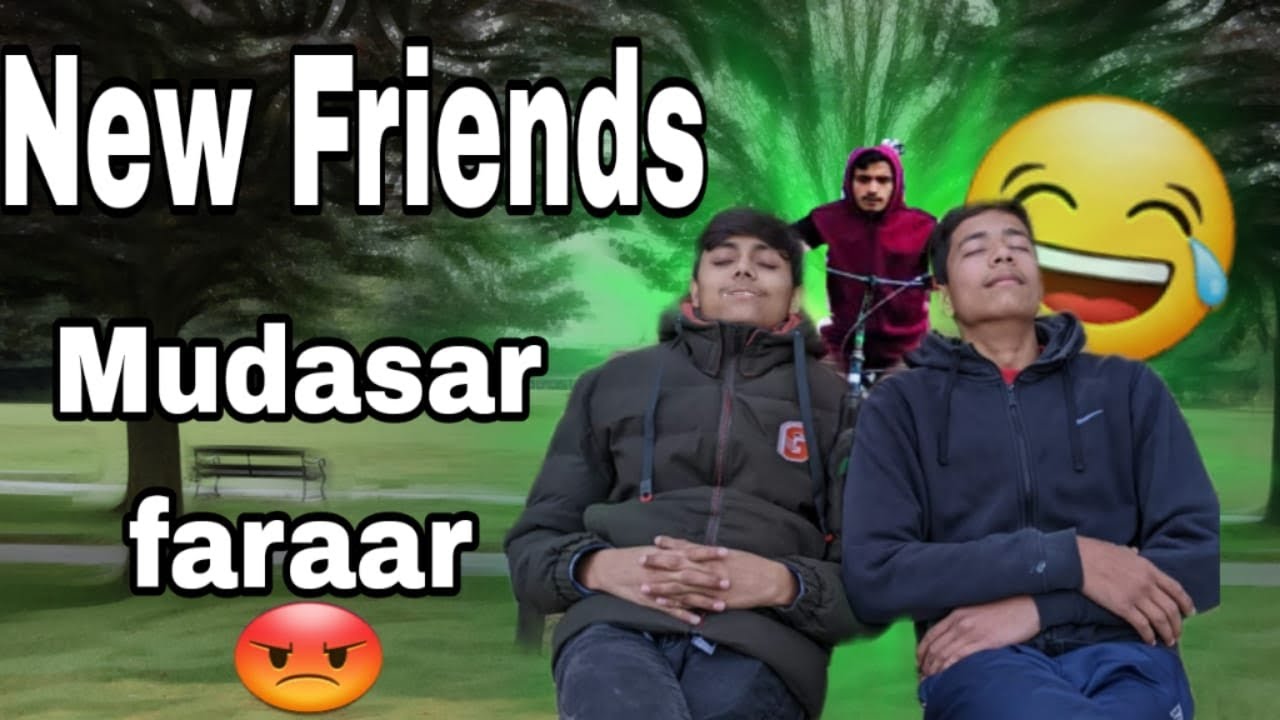 meetup with friends 🙂 mudassar bhag gya 😡 - YouTube