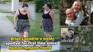 Brian Laundrie’s sister spotted for first time since human remains found, World News Today, Stand Up