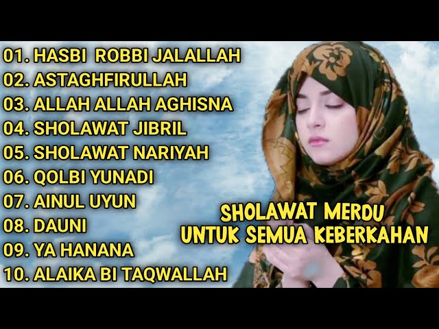 Sholawat Merdu Untuk Segala Keberkahan - Full Album Hasbi Robbi Jalallah class=