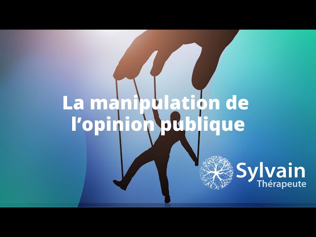La manipulation de l'opinion publique