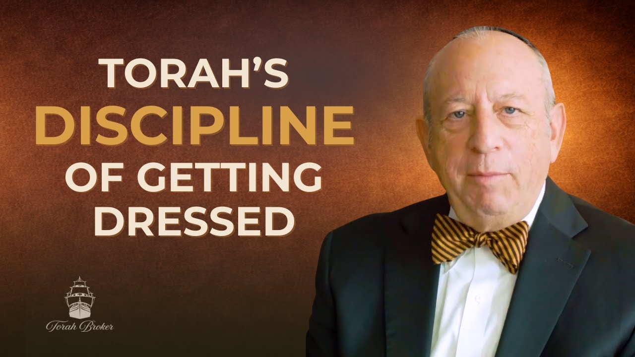 Getting Dressed - According to the Torah