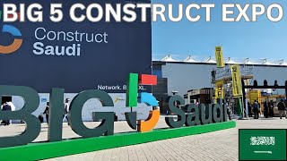 BIG 5 CONSTRUCT 2025 (DAY 3) 🇸🇦🏡معرض البناء الكبير 2025 (اليوم الثالث) RIYADH'S FUTURE CONSTRUCTION
