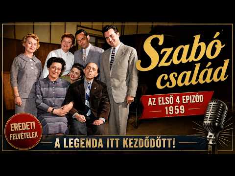 A Szabó család első adásai (1959) 📻 | Az első négy epizód teljes felvétele